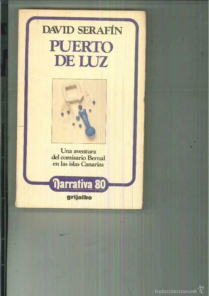 Libros de segunda mano: PUERTO DE LUZ. David Seraf&iacute; - Foto 1