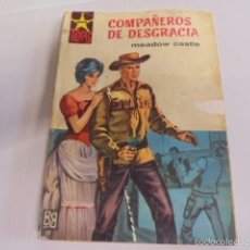 Libros de segunda mano: TEXAS 430 - COMPAÑEROS DE DESGRACIA - MEADOW CASTLE - 1964 - TAMUREJO. Lote 56376235
