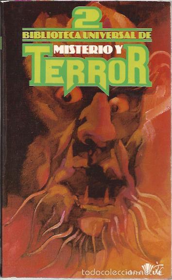 Libros de segunda mano: LIBRO-BIBLIOTECA UNIVERSAL DE MISTERIO Y TERROR 2 - Foto 1