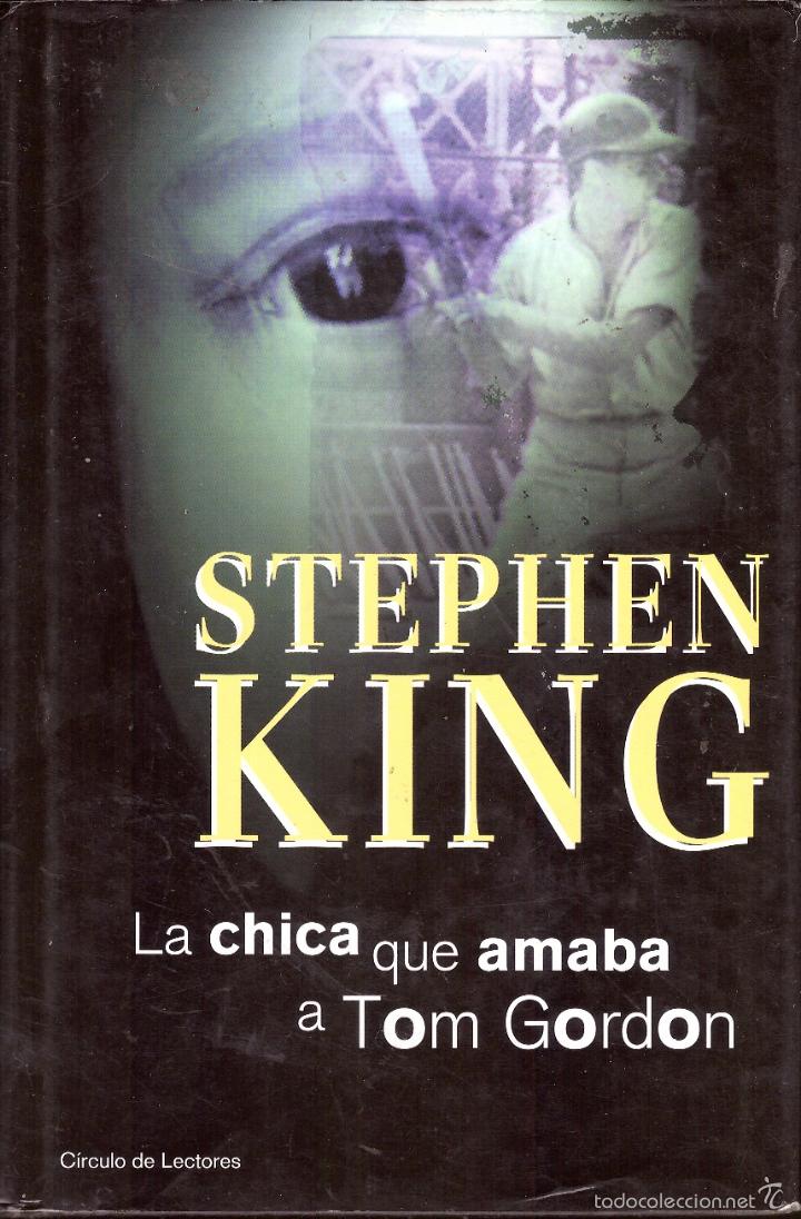 Libros de segunda mano: La chica que amaba a Tom Gordon-Stephen King