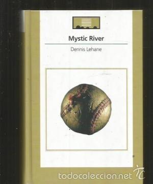 mystic river by dennis lehane