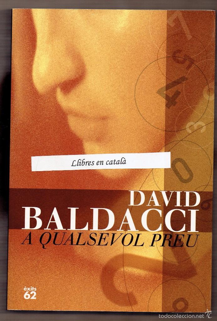 Libros de segunda mano: A qualsevol preu / David Baldacci - Foto 1