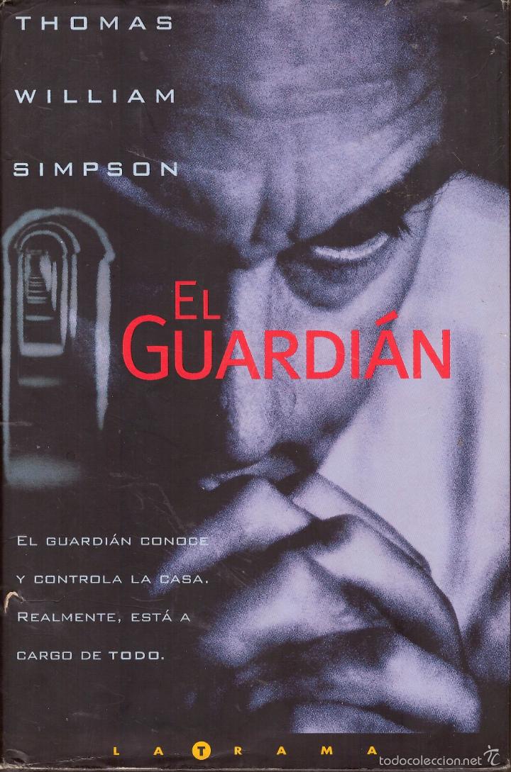 Libros de segunda mano: El Guardi&aacute;n - Thomas William Simpson - Foto 1