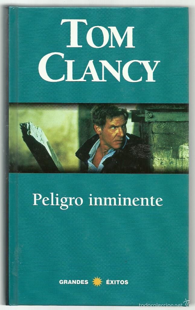 Libros de segunda mano: PELIGRO INMINENTE - TOM CLANCY - Foto 1