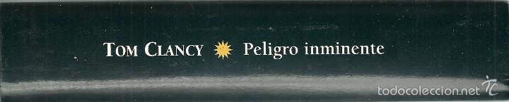 Libros de segunda mano: PELIGRO INMINENTE - TOM CLANCY - Foto 3