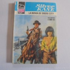 Libros de segunda mano: BRAVO OESTE 1036 - SILVER KANE - LA NOVIA DE DODGE CITY - 1980 - 1ª EDICION - BUEN ESTADO