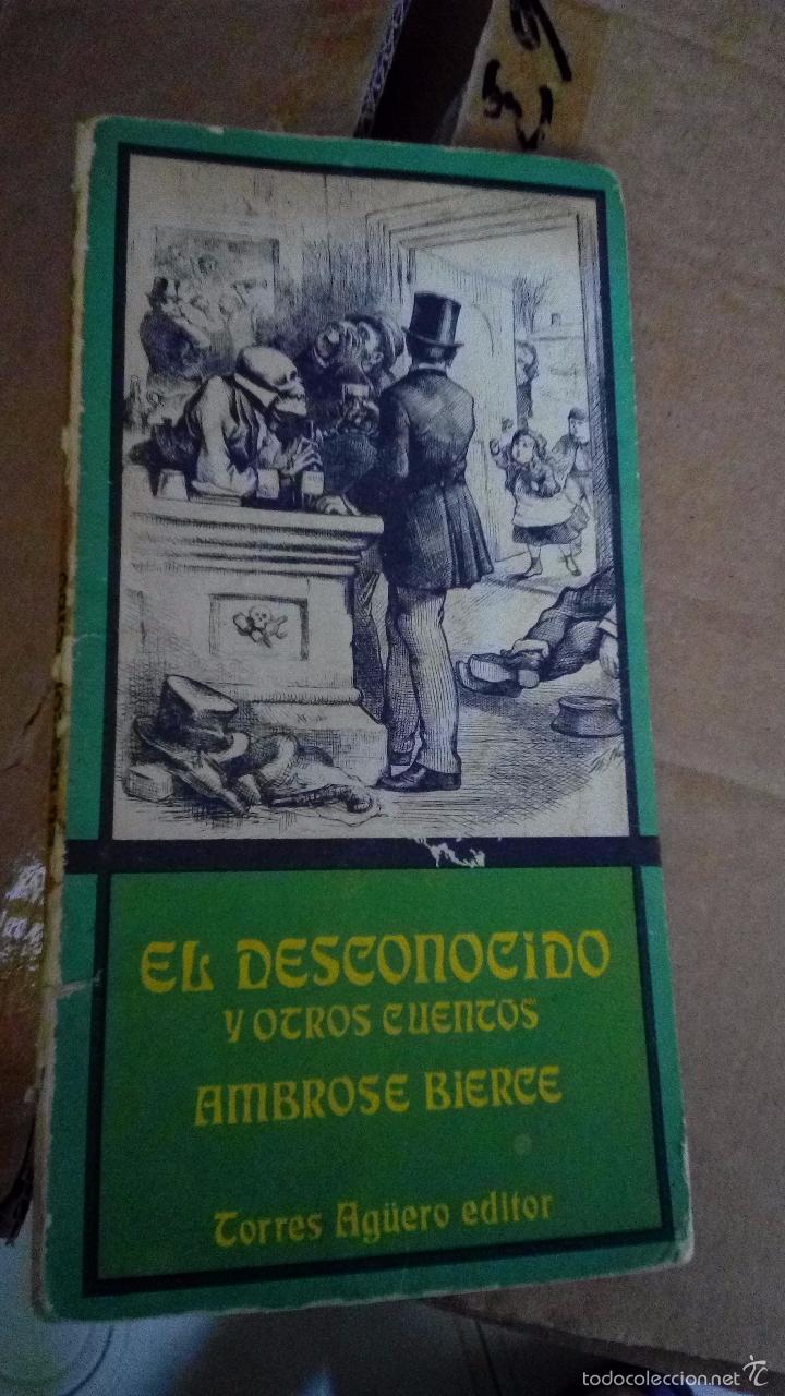 Libri di seconda mano: EL DESCONOCIDO Y OTROS CUENTOS - AMBROSE BIERCE (TORRES AG&Uuml;ERO EDITOR , MUY DIF&Iacute;CIL)