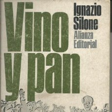 Libros de segunda mano: IGNACIO SILONE. VINO Y PAN. ALIANZA EDITORIAL. LIBRO BOLSILLO 144. 1ª EDICION MADRID 1968. Lote 58077778