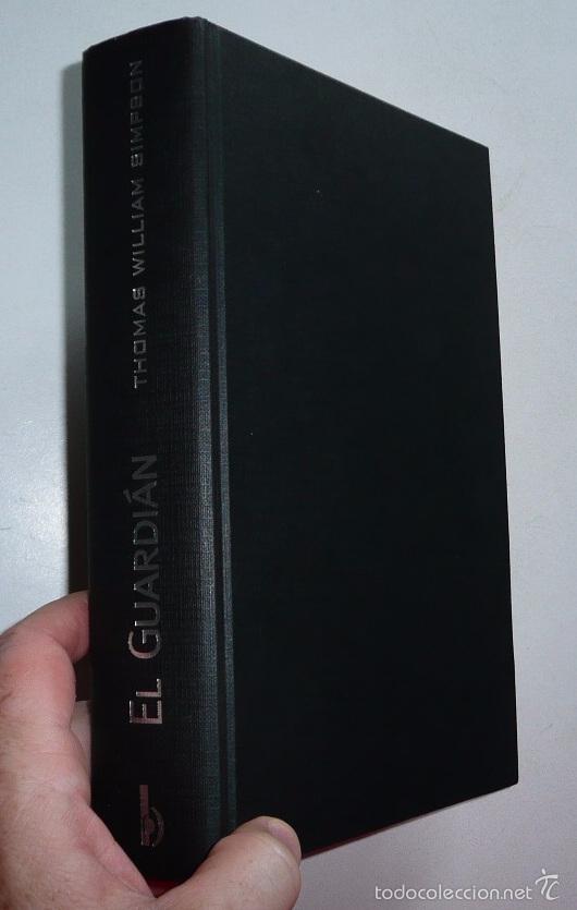 Libros de segunda mano: El Guardi&aacute;n - Thomas William Simpson (Ediciones B, 2000) - Foto 1