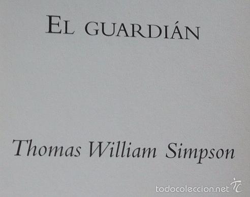 Libros de segunda mano: El Guardi&aacute;n - Thomas William Simpson (Ediciones B, 2000) - Foto 3