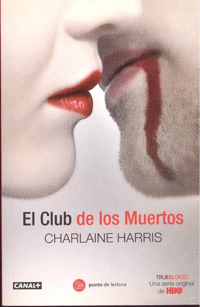 Gebrauchte B&uuml;cher: EL CLUB DE LOS MUERTOS - CHARLAINE HARRIS