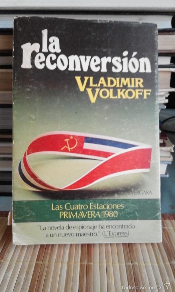 Libros de segunda mano: La reconversi&oacute;n - Vladimir Volkoff - Foto 1