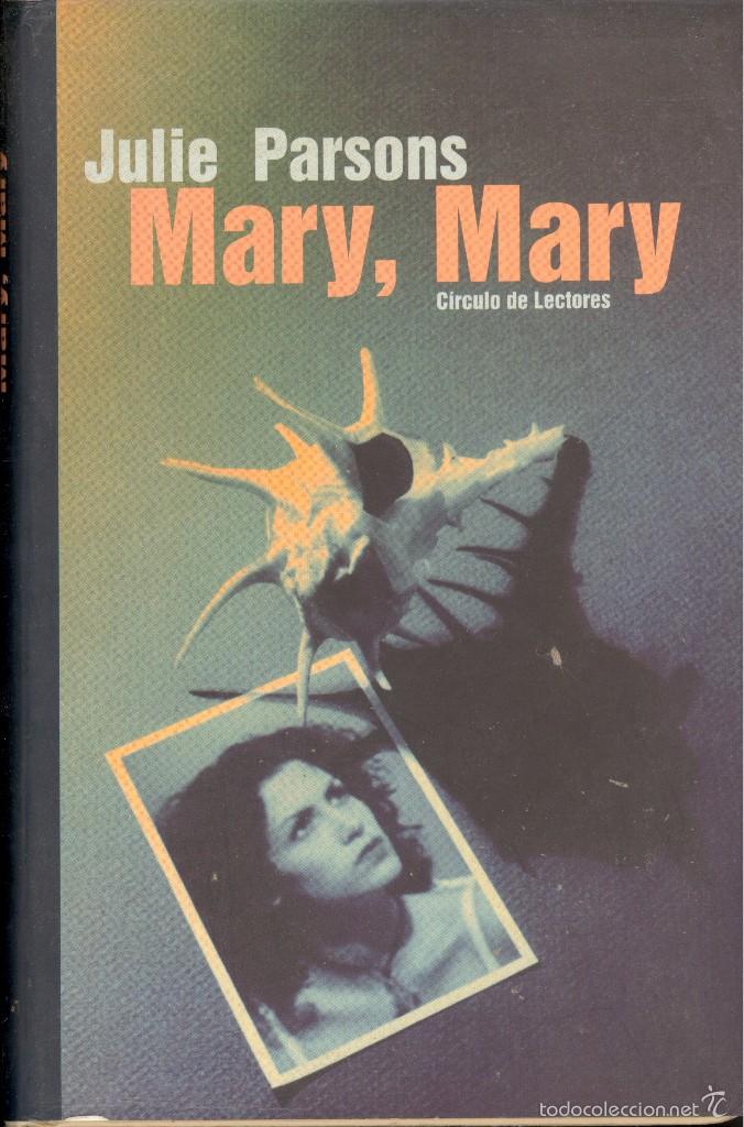 Libri di seconda mano: MARY, MARY - JULIE PARSONS