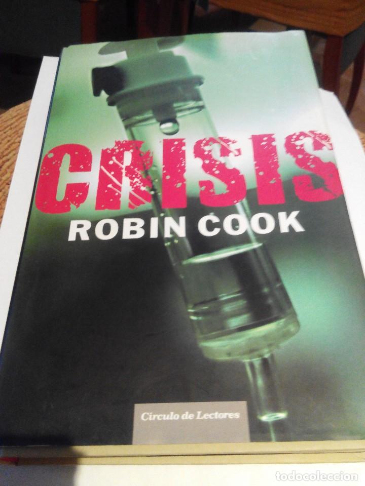 Libros de segunda mano: ROBIN COOK - CRISIS - Foto 1