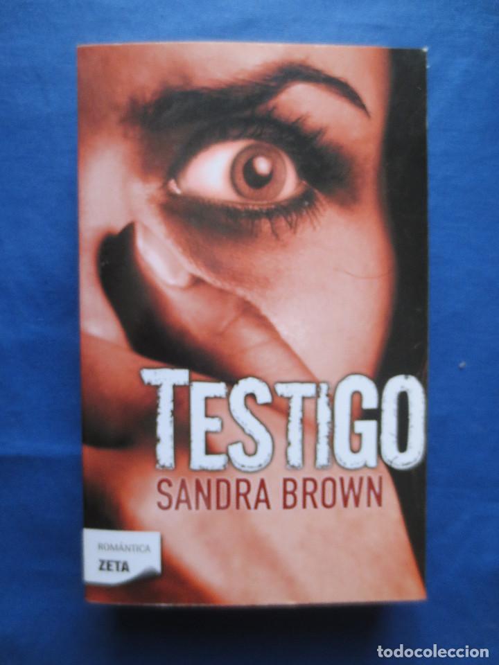 Libros de segunda mano: TESTIGO / SANDRA BROWN - Foto 1