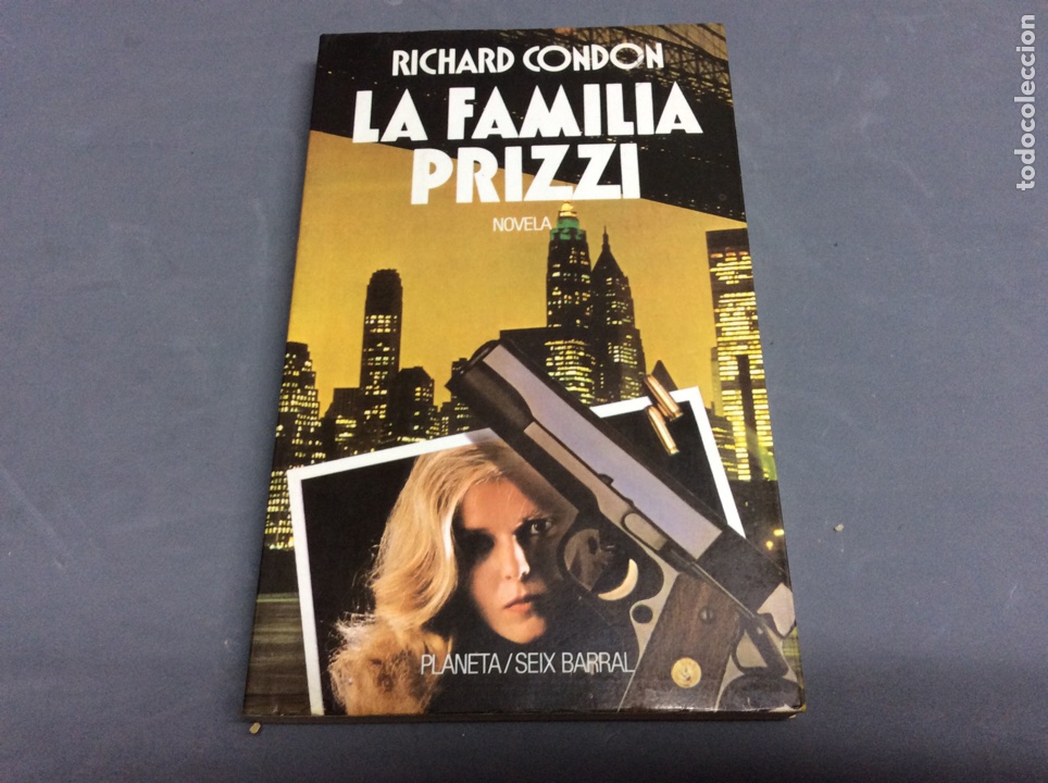 Gebrauchte B&uuml;cher: LA FAMILIA PRIZZI /RICHARD CONDON -ED. PLANETA SEIX BARRAL - 1&ordf; EDICI&Oacute;N