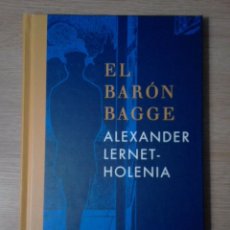 Libros de segunda mano: ALEXANDER LERNET-HOLENIA - EL BARÓN BAGGE - SIRUELA 2006 - NUEVO. Lote 207559356