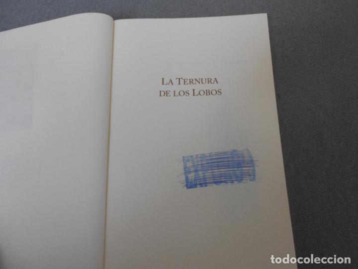 Libros de segunda mano: LA TERNURA DE LOS LOBOS - Foto 4