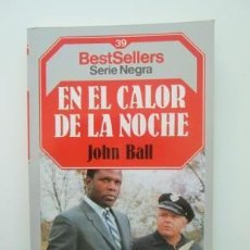 Libros de segunda mano: EN EL CALOR DE LA NOCHE (JOHN BALL) - PLANETA