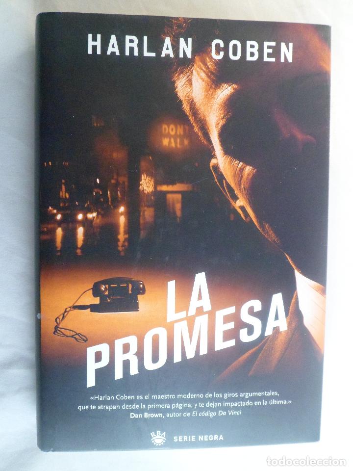 Libros de segunda mano: LA PROMESA. HARLAN COBEN. RBA. SERIE NEGRA