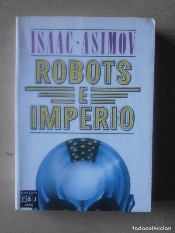Libros de segunda mano: ROBOTS E IMPERIO. ISAAC ASIMOV - Foto 1