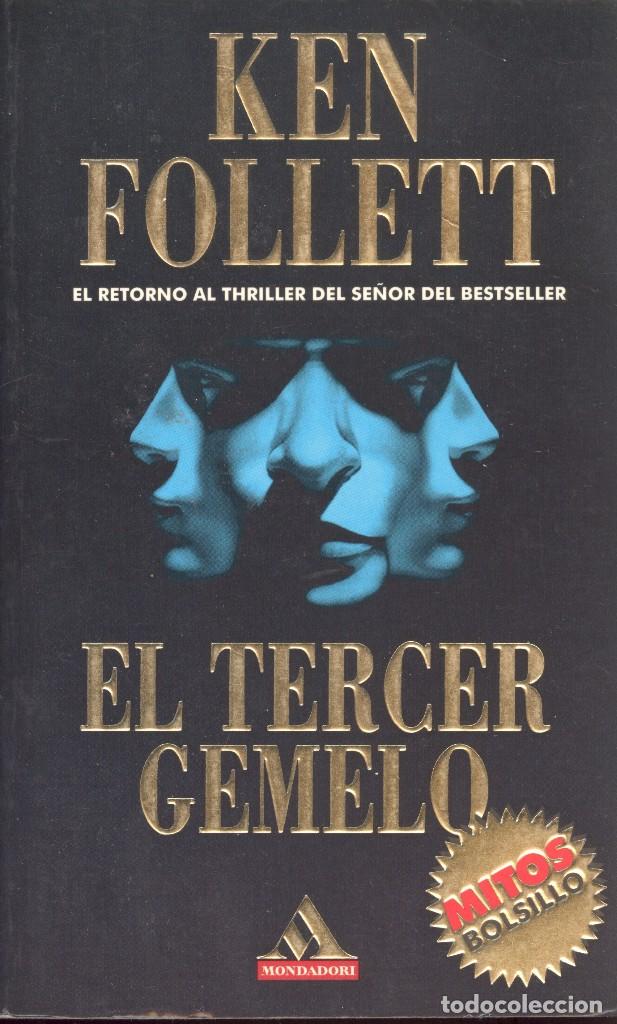 Libros de segunda mano: EL TERCER GEMELO - KEN FOLLET