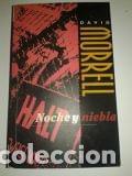 Libros de segunda mano: Noche y niebla. David Morrell -SUSPENSE- eDICIONES bsa - Foto 1