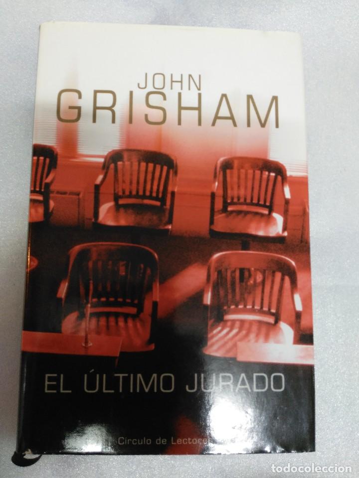 Libros de segunda mano: EL &Uacute;LTIMO JURADO. JOHN GRISHAM - Foto 1