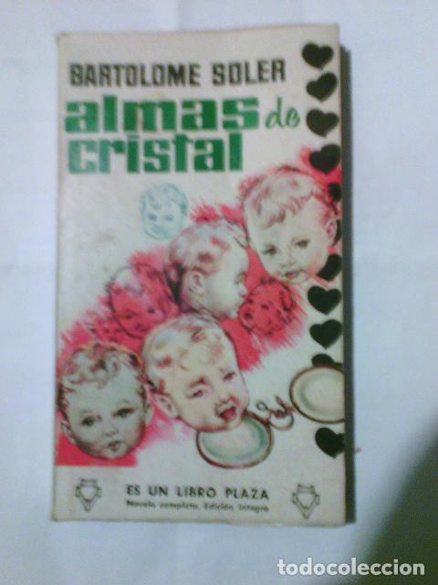 Libros de segunda mano: Almas de cristal. Bartolom&eacute; Soler - Foto 1