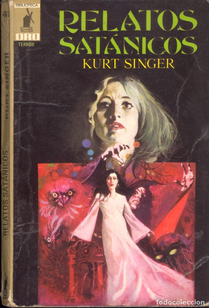 Libri di seconda mano: RELATOS SAT&Aacute;NICOS - KURT SINGER