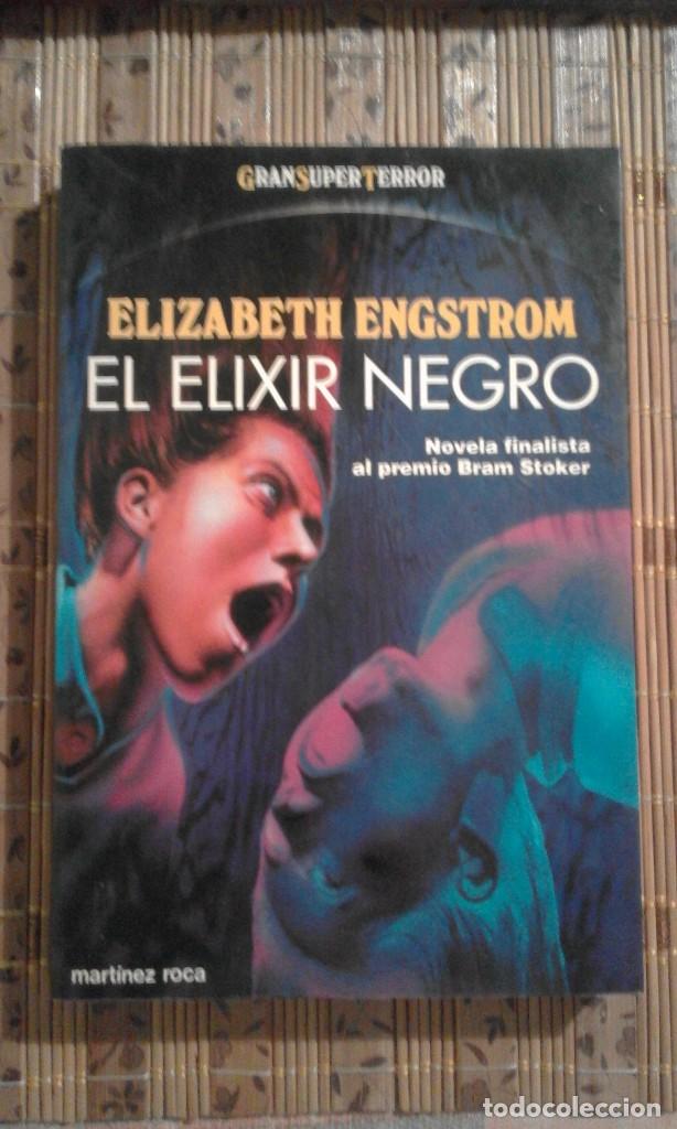 Libros de segunda mano: El elixir negro - Elizabeth Engstrom - Foto 1