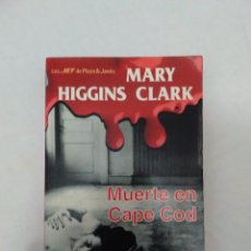 Libros de segunda mano: MUERTE EN CAPE COD - MARY HIGGINS CLARK - PLAZA Y JANES. MUY BUEN ESTADO.. Lote 84822388