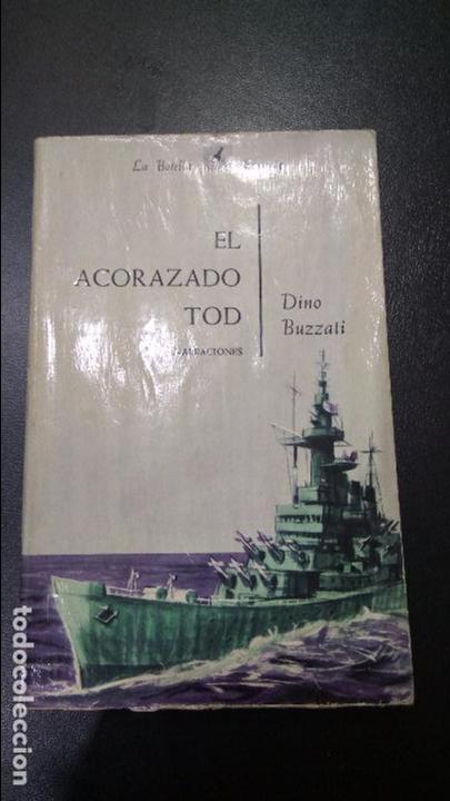 Libros de segunda mano: El acorazado Tod. Dino Buzzati. - Foto 1