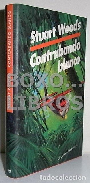 Libros de segunda mano: WOODS, Stuart. Contrabando blanco - Foto 1