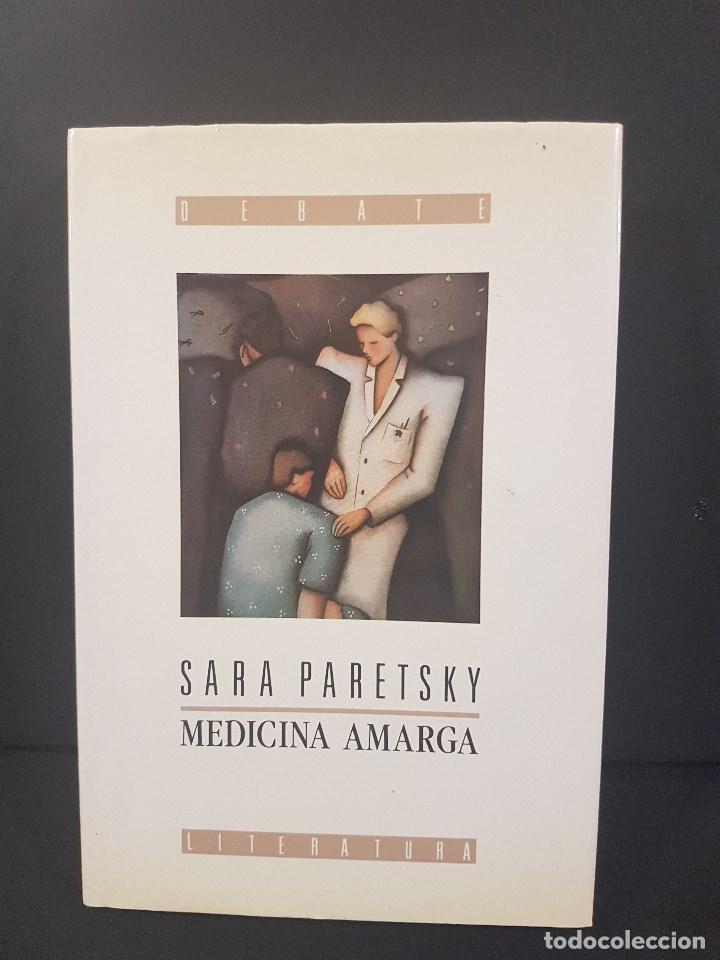 Libros de segunda mano: MEDICINA AMARGA,SARA PARETSKY. - Foto 1
