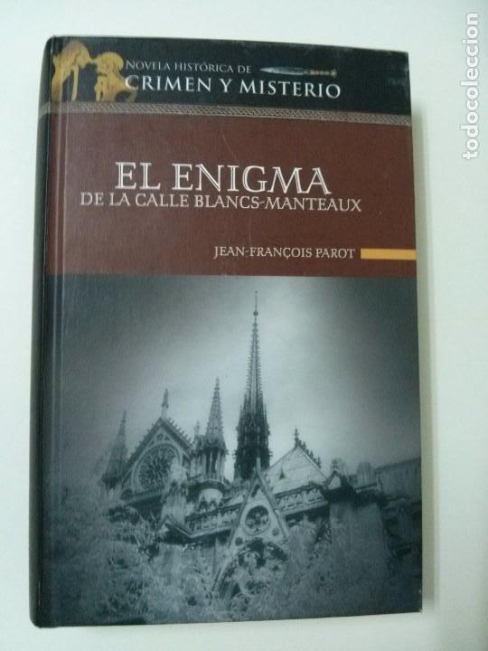 Libros de segunda mano: EL ENIGMA DE LA CALLE BLANCS-MANTEAUX / JEAN-FRANCOIS PAROT
