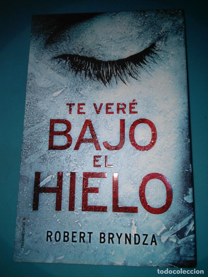 Gebrauchte B&uuml;cher: TE VERE BAJO EL HIELO ROBERT BRYNDA NUEVO 3017