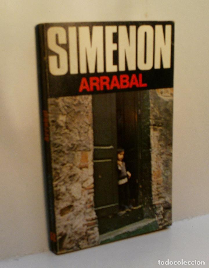 Libros de segunda mano: ARRABAL. SIMENON Georges. 1976 - Foto 1