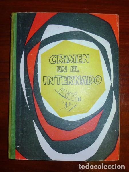 Gebrauchte B&uuml;cher: BLASTON, Cargel. Crimen en el internado. (Casos Polic&iacute;acos Reales)