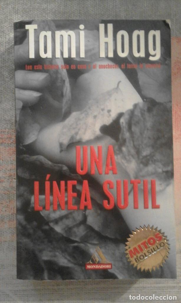 Libros de segunda mano: Una l&iacute;nea sutil - Tami Hoag - Foto 1