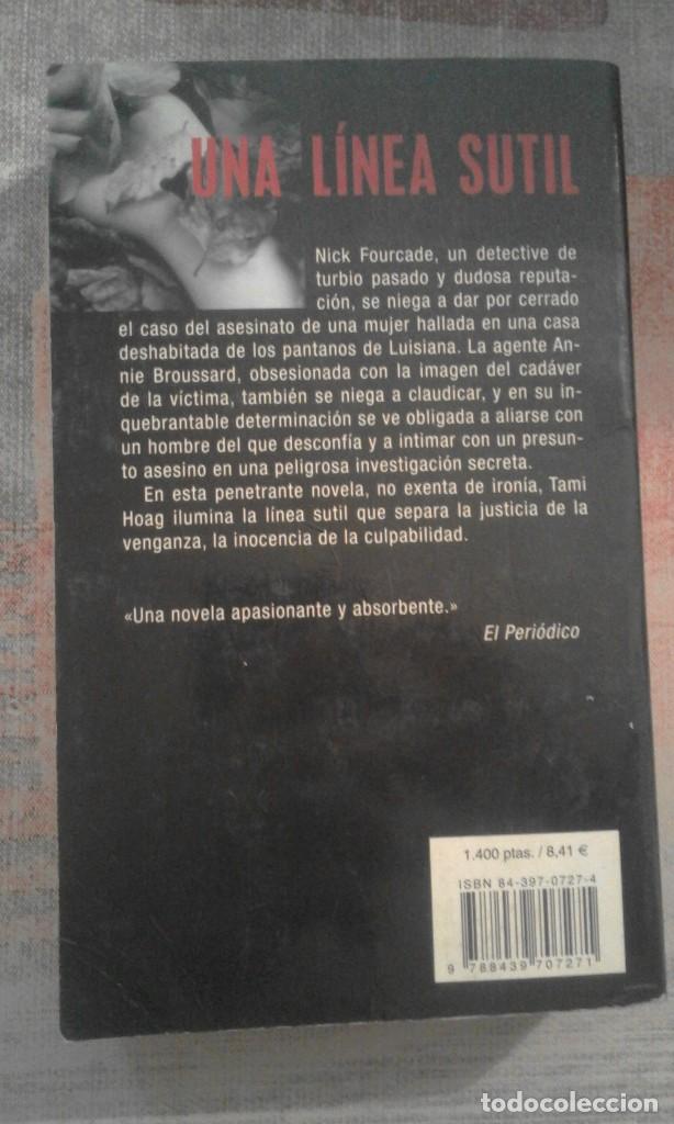 Libros de segunda mano: Una l&iacute;nea sutil - Tami Hoag - Foto 2