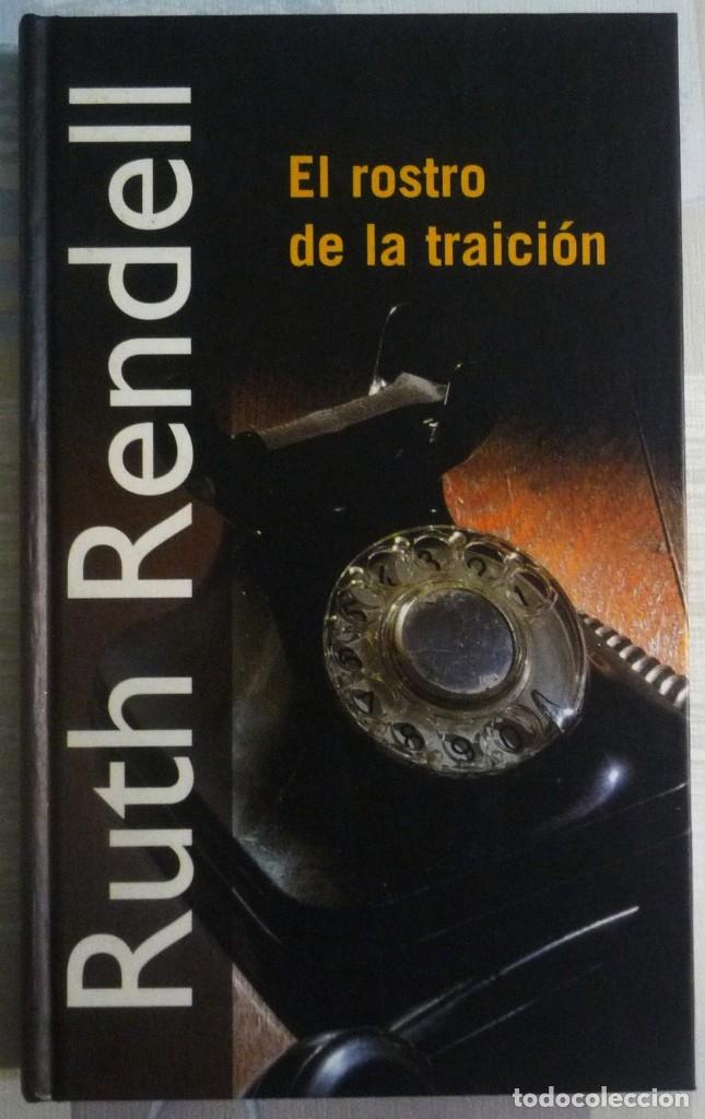 Libros de segunda mano: EL ROSTRO DE LA TRAICION. DE RUTH RENDELL - Foto 1