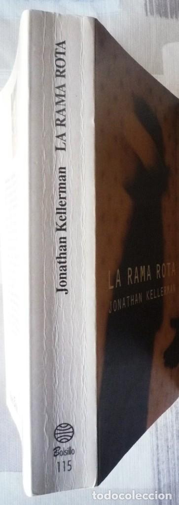 Libros de segunda mano: LA RAMA ROTA. DE JONATHAN KELLERMAN - Foto 3