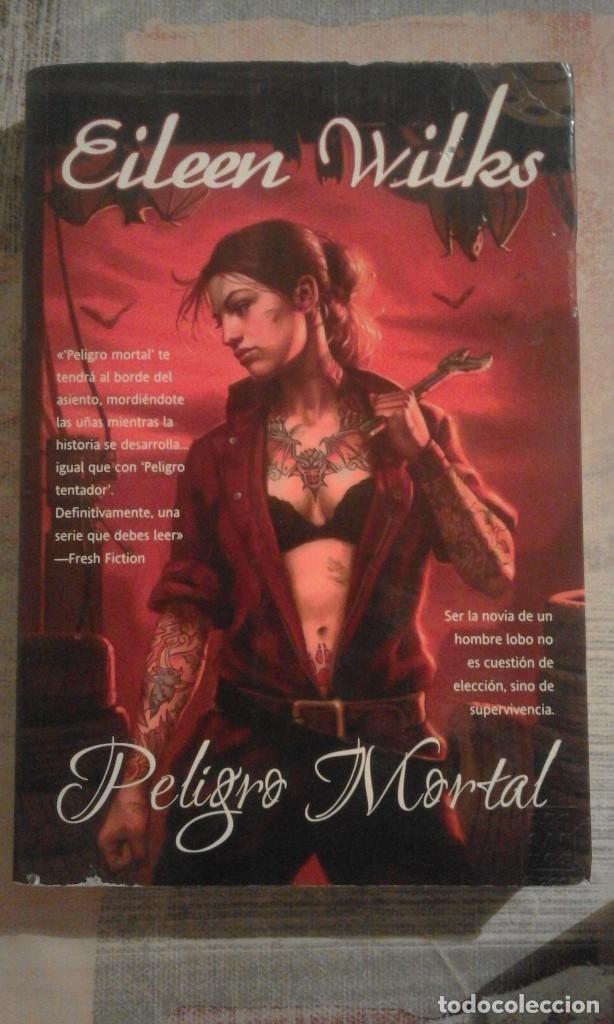 Libros de segunda mano: Peligro mortal - Eileen Wilks - Foto 1