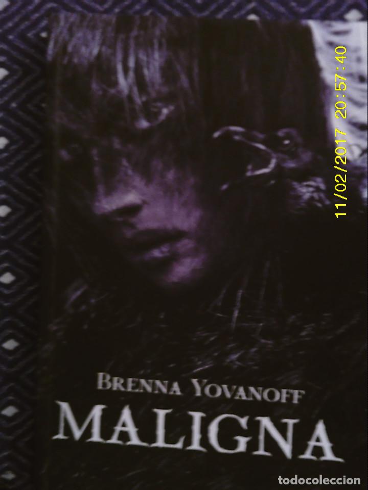 Libros de segunda mano: LIBRO N&ordm; 1080 MALIGNA DE BRENNA YOVANOFF