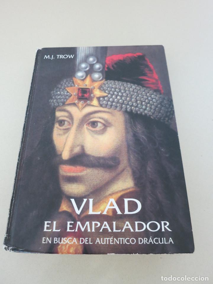 Libros de segunda mano: TERROR VLAD EL EMPALADOR EN BUSCA DEL VERDADERO DRACULA TROW