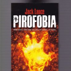 Libri di seconda mano: PIROFOBIA - JACK LANCE - EDITORIAL MINOTAURO & PLANETA 2013. Lote 104512155
