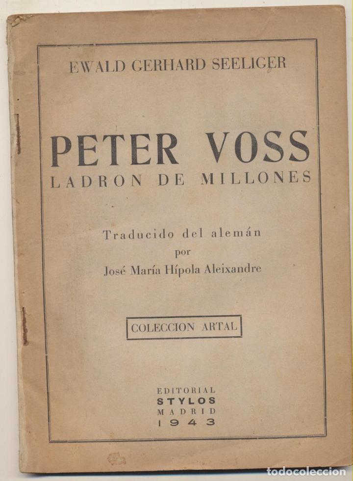 Gebrauchte B&uuml;cher: Peter Voos, Ladr&oacute;n de millones. Artal. Editorial Stylos  1943.