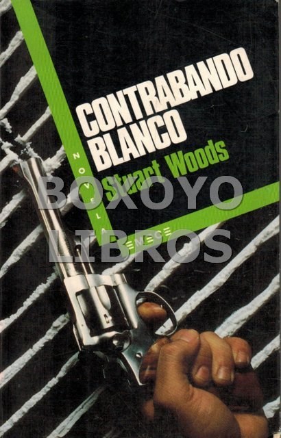Libros de segunda mano: WOODS, Stuart. Contrabando blanco - Foto 1