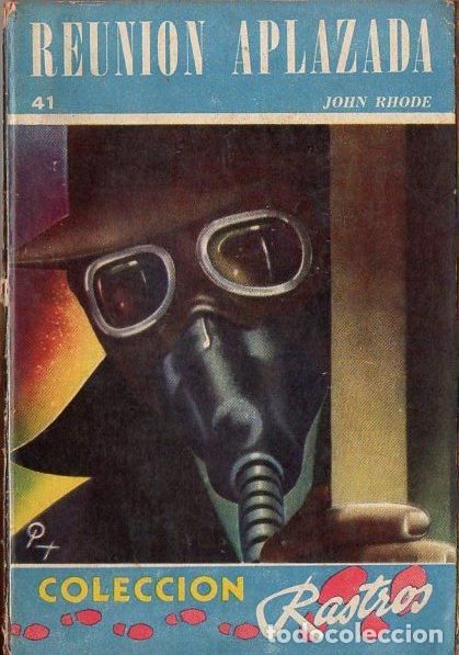 Gebrauchte B&uuml;cher: JOHN RHODE : REUNI&Oacute;N APLAZADA (RASTROS ACME, 1945)